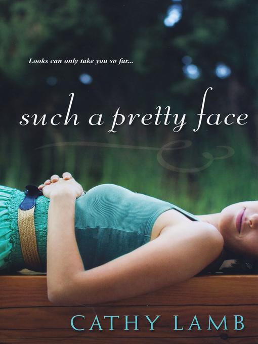 Title details for Such a Pretty Face by Cathy Lamb - Available